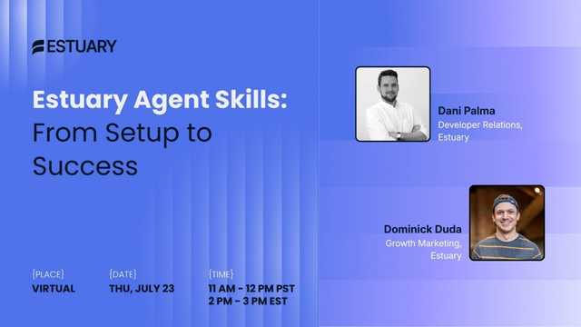 [WEBINAR] Estuary Agent Skills: From Setup to Success thumbnail