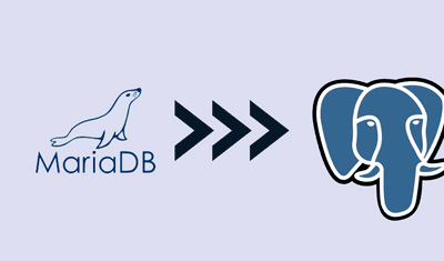 How to Migrate MariaDB to Postgres: A Step-By-Step Guide
