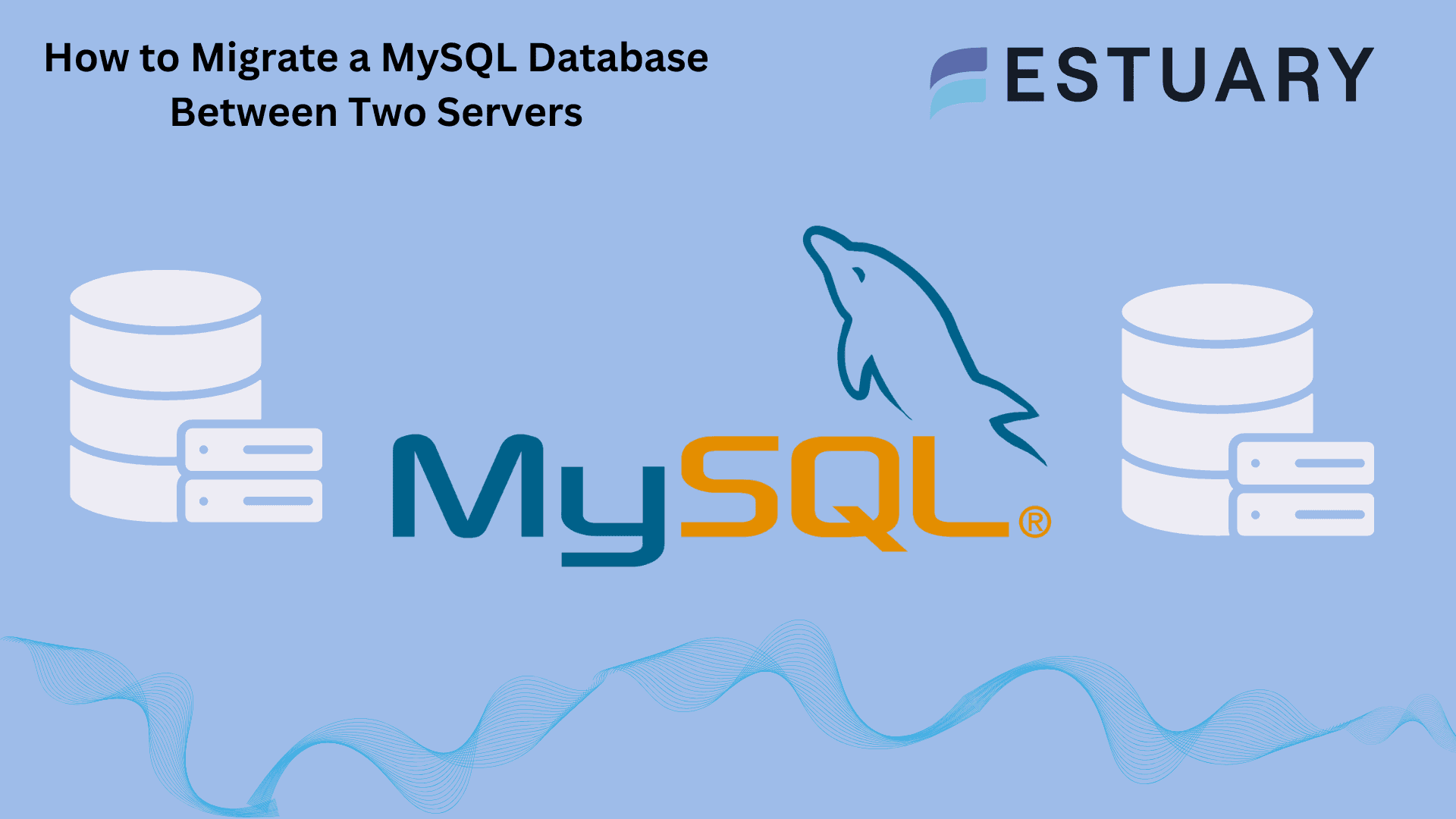 How to Migrate a MySQL Database Between Two Servers