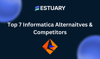 Top 7 Informatica Alternatives & Competitors