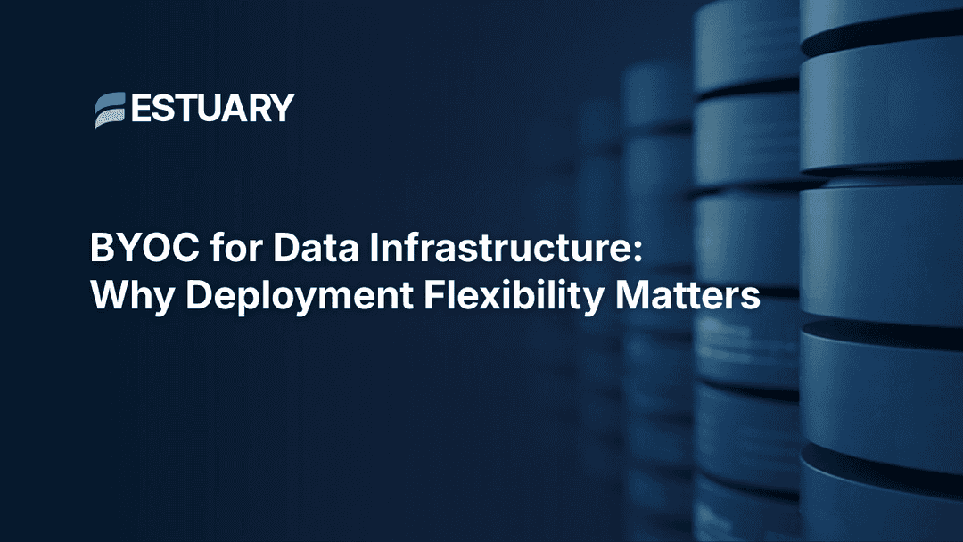 BYOC for Data Infrastructure: Why Deployment Flexibility Matters