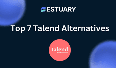 Top 7 Talend Alternatives & Competitors in 2025