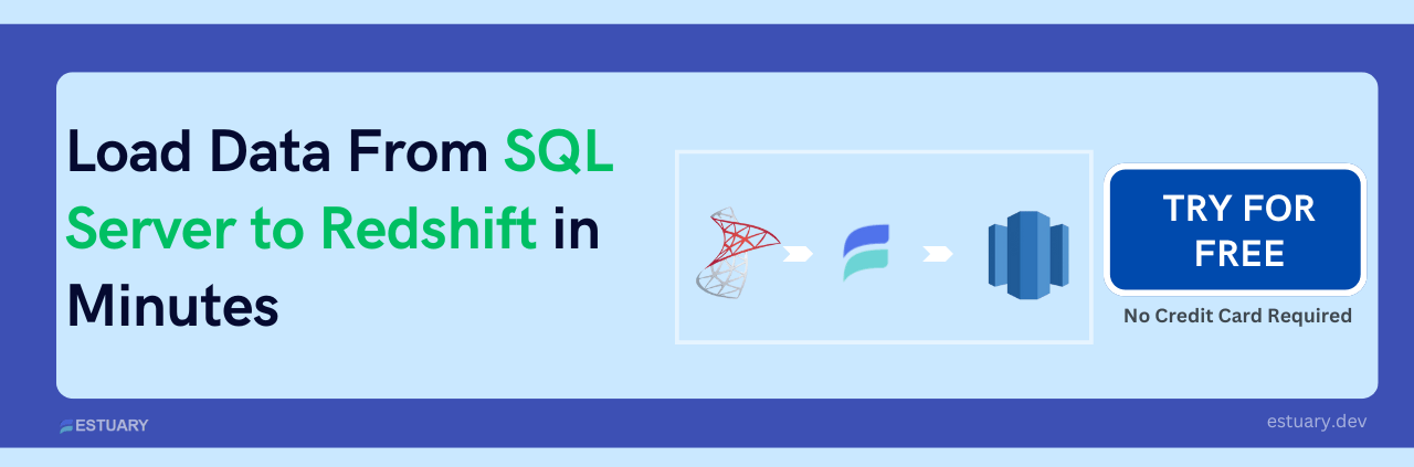 Load Data From SQL Server to Redshift in Minutes