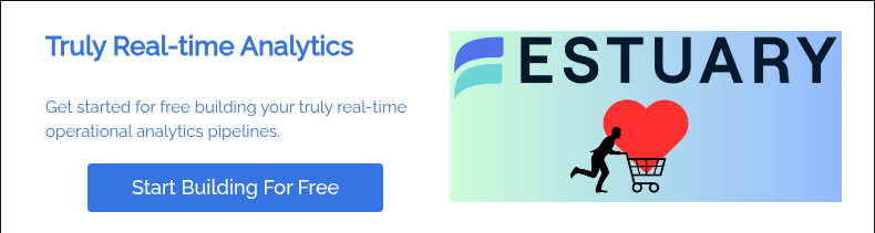 Truly Real-time Analytics   Get started for free building your truly real-time operational analytics pipelines.  