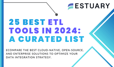 25 Best ETL Tools for Data Integration in 2024: A Curated List