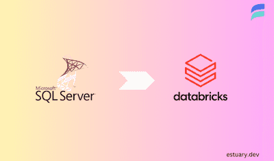 How to Connect SQL Server to Databricks: 2 Methods