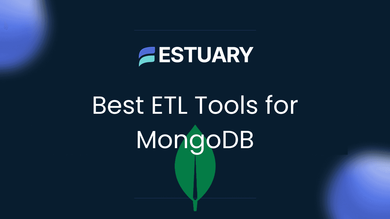 Best ETL Tools for MongoDB Integration