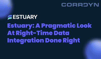 Estuary: A Pragmatic Look at Right-Time Data Integration Done Right
