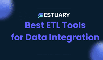 25 Best ETL Tools in 2025: A Curated List