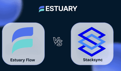Estuary Flow vs Stacksync: Real-Time Sync and Data Pipelines Compared