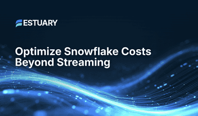 Optimize Snowflake Costs Beyond Streaming