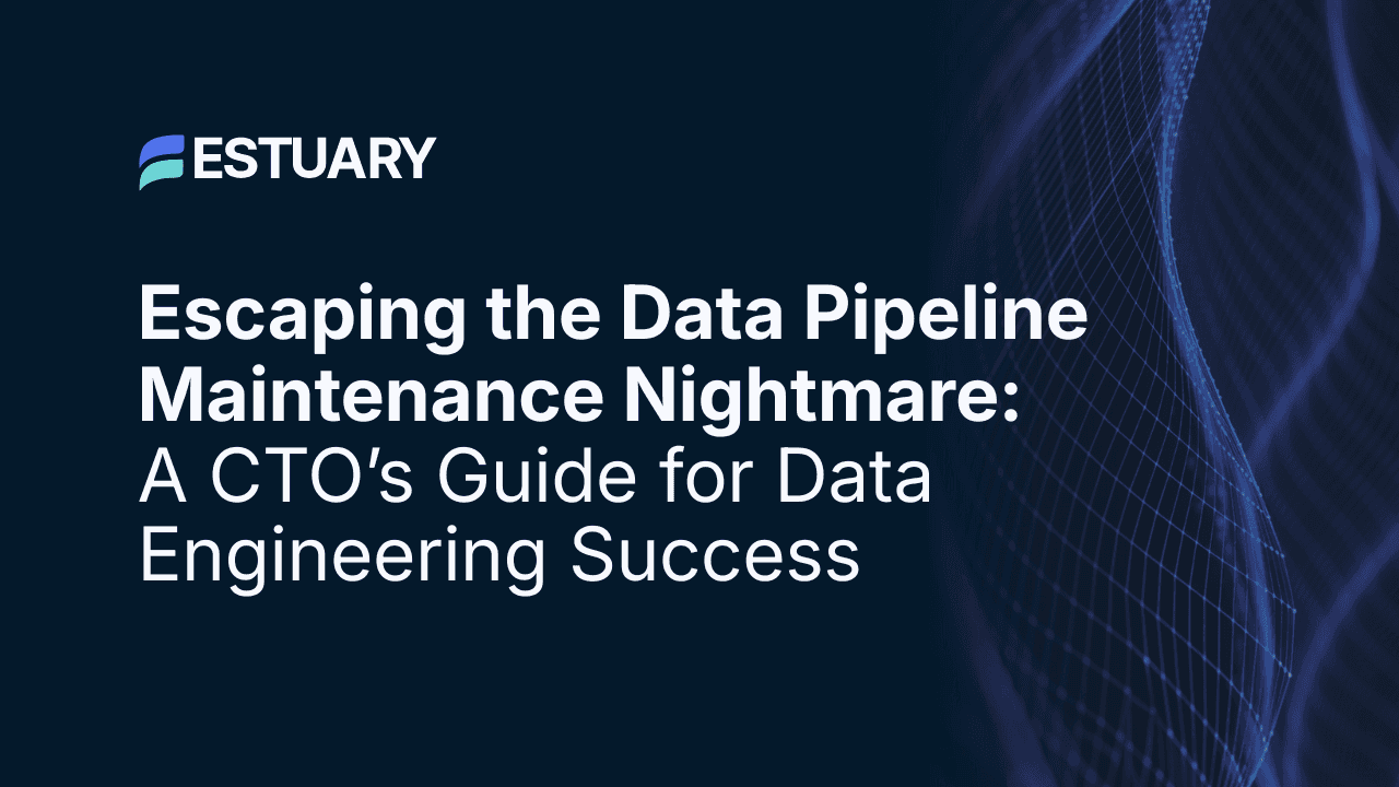A CTO's journey towards data success starts with escaping the pipeline maintenance nightmare