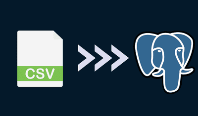 3 Ways to Move Data From CSV to PostgreSQL
