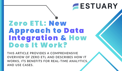 Zero ETL: New Approach to Data Integration & How Does It Work?