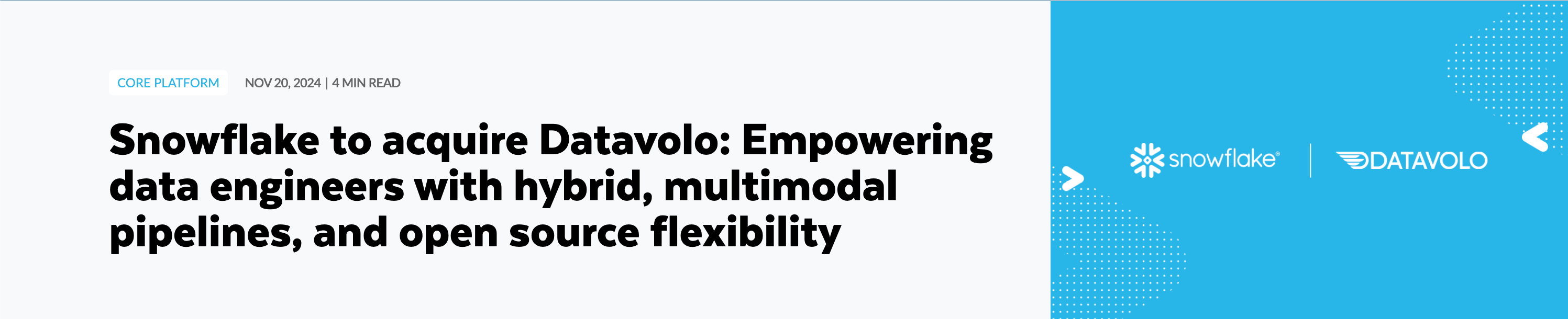 A headline for an article reads: "Snowflake to acquire Datavolo: Empowering data engineers with hybrid, multimodal pipelines, and open source flexibility". The Snowflake and Datavolo logos appear on the right side.