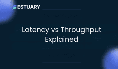 Throughput vs Latency: Understanding the Key Difference in Data Engineering