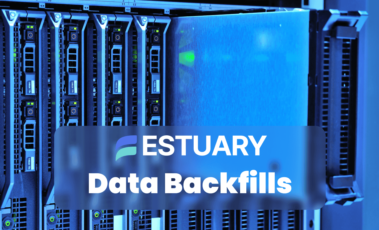 How Estuary Makes Backfilling Data Seamless