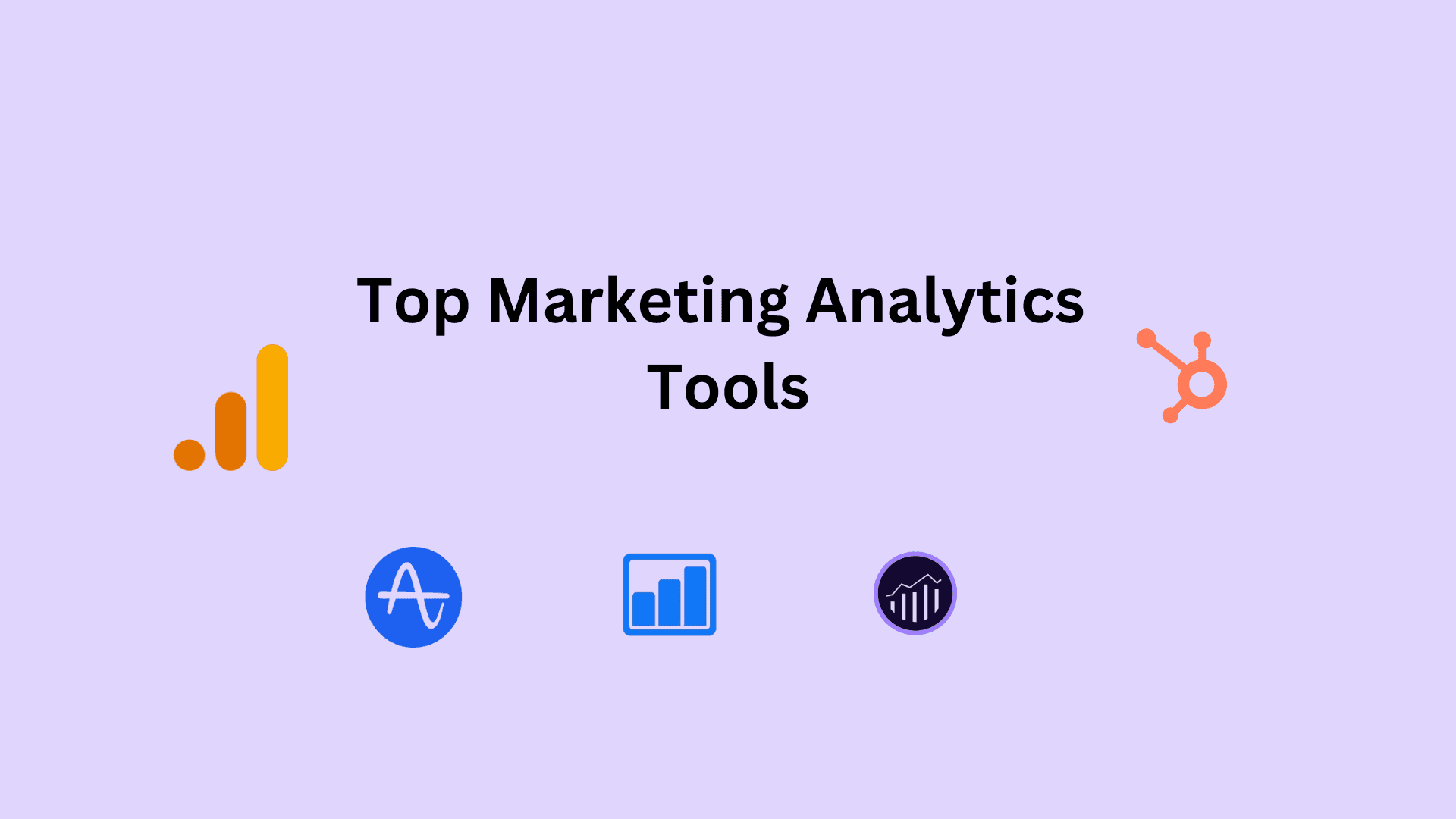 Top 10 Tools for Data-Driven Marketing Analytics (2024)
