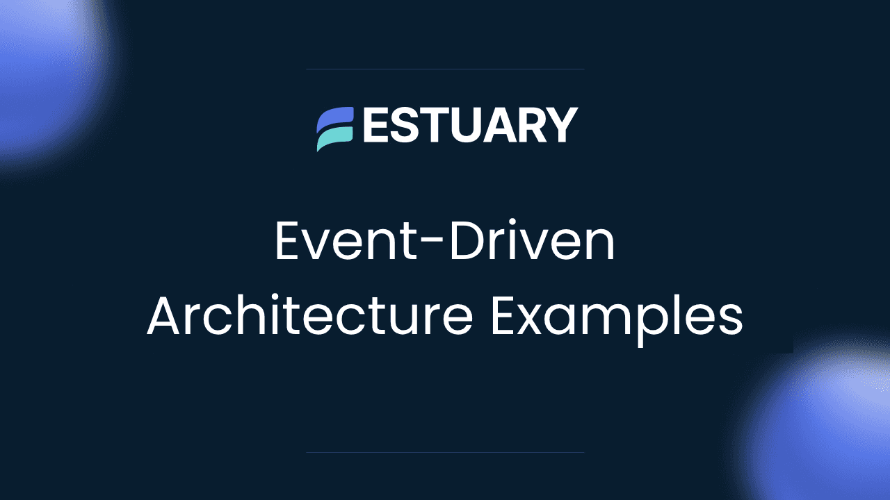 Event-Driven Architecture Examples