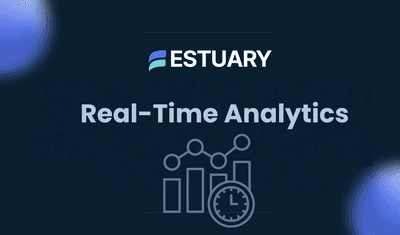 Real-Time Analytics Explained: Architecture, Use Cases & Tools