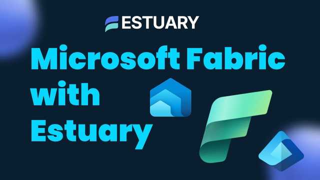 Unify Your Data in Microsoft Fabric with Estuary thumbnail