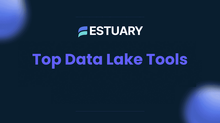 Top 7 Data Lake Tools In 2025 top-7-data-lake-tools-in-2025
